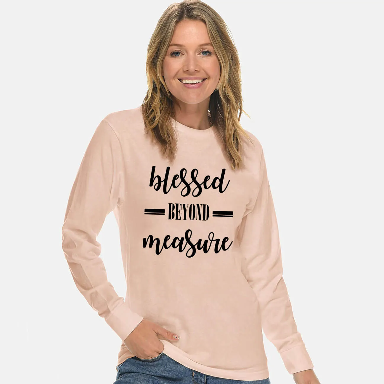 Blessed Beyond Measure Unisex Long Sleeve T Shirt