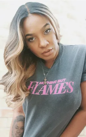 Nothing But Flames 🔥🔥🔥 Charcoal T-Shirt