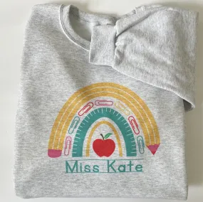 Personalized Teaching Rainbow Sweatshirt